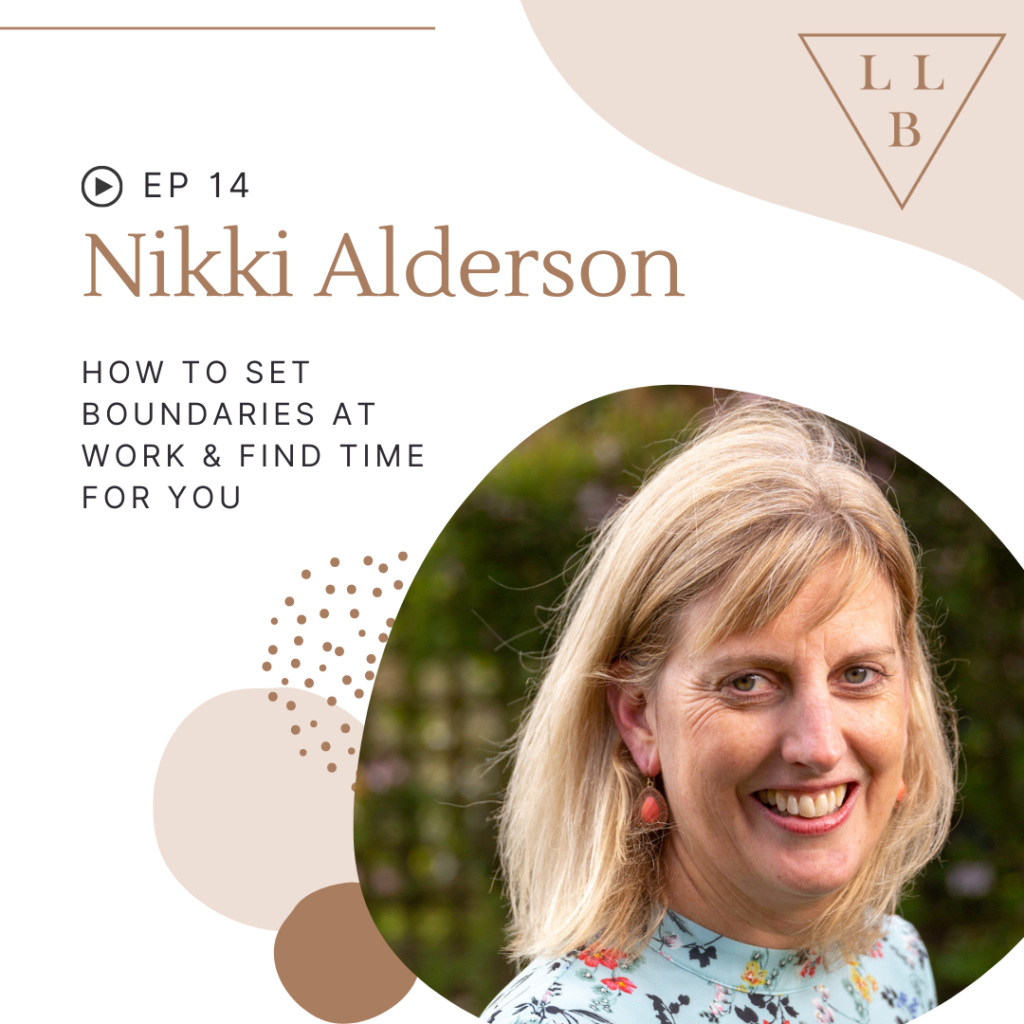 Nikki Alderson Law Life Balance Podcast